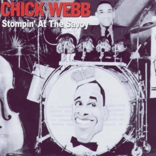 Chick Webb - Stompin' At The Savoy