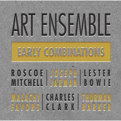 Art Ensemble - Early Combinations