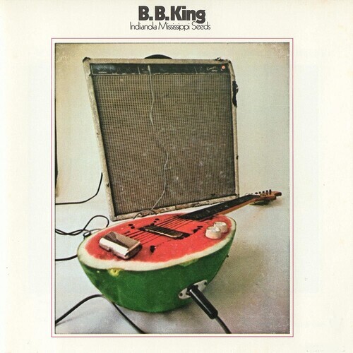 B.B. King - Indianola Mississippi Seeds - 180g Vinyl LP