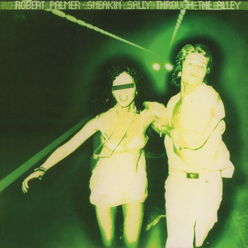 Robert Palmer - Sneakin' Sally Through the Alley - Vinyl LP