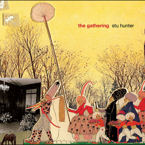 Stu Hunter - The Gathering