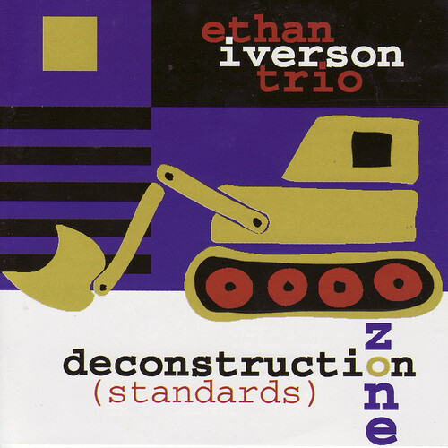Ethan Iverson - deconstruction zone(standards)