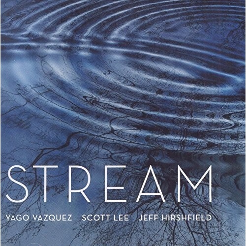 Yago Vazquez / Stream - Stream
