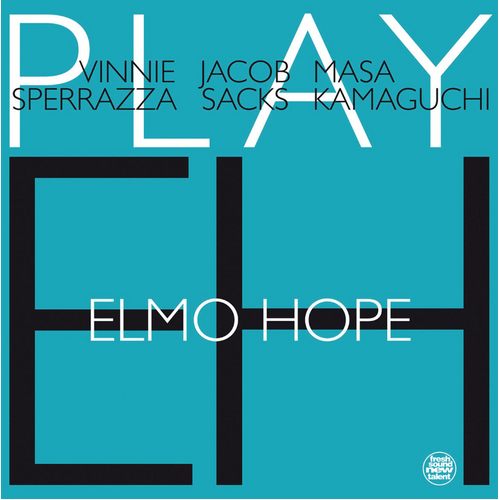 Vinnie Sperazza, Jacob Sacks & Masa Kamaguchi - Play Elmo Hope