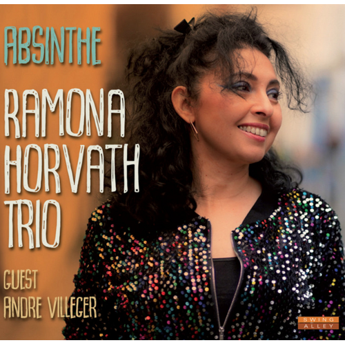 Ramona Horvath Trio - Absinthe