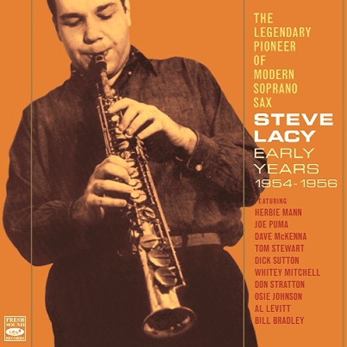 Steve Lacy - Early Years 1954-1956 / 2CD set