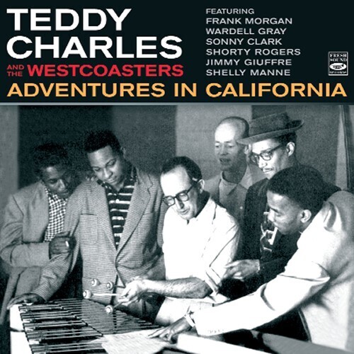 Teddy Charles and the Westcoasters - Adventures in California