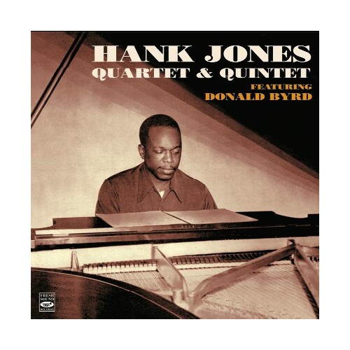 Hank Jones Quartet & Quintet - Featuring Donald Byrd