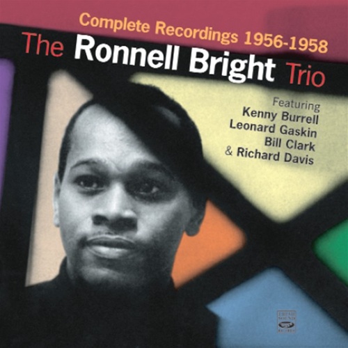 Ronnell Bright Trio - Complete Recordings 1956-1958 / 2CD set