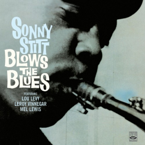 Sonny Stitt - Blows the Blues + The Hard Swing