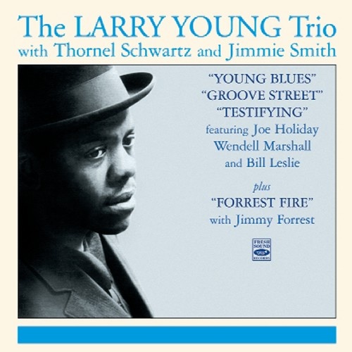 Larry Young - Testifying + Young Blues + Groove Street + Forrest Fire / 2CD set