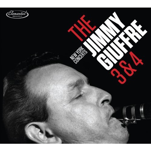 Jimmy Giuffre - The Jimmy Giuffre 3 & 4: New York Concerts / 2CD set