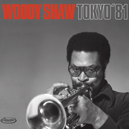 Woody Shaw - Tokyo '81