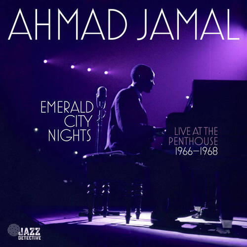 Ahmad Jamal - Emerald City Nights: Live At The Penthouse 1966-1968 - 2 x 180g Vinyl LPs
