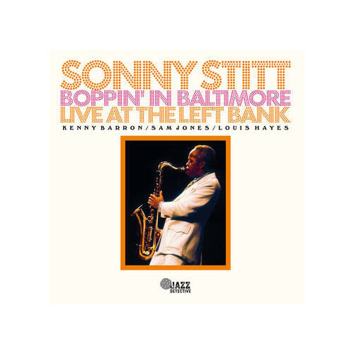 Sonny Stitt - Boppin In Baltimore: Live At The Left Bank / 2CD set