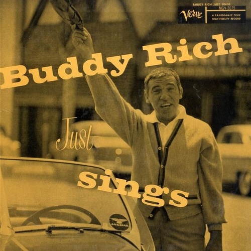 Buddy Rich - Just Sings - (2 albums on one CD)