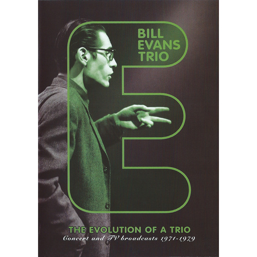 Bill Evans Trio* ‎– The Evolution Of A Trio: Concert And TV Broadcasts 1971-1979