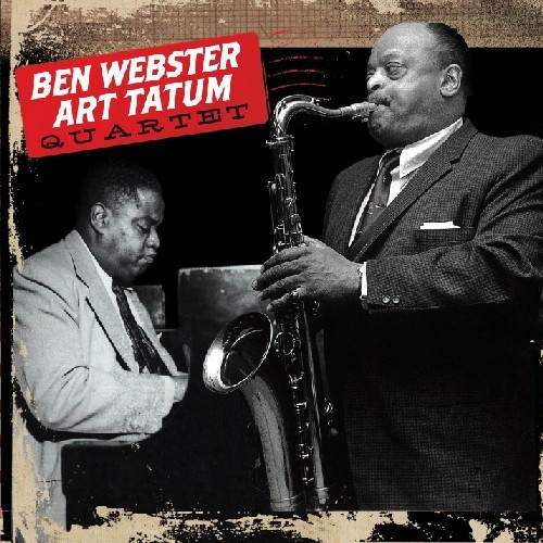 Ben Webster - Art Tatum Quartet