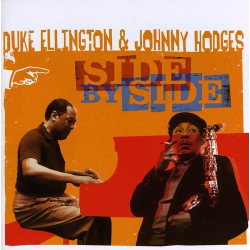 Duke Ellington & Johnny Hodges - Side by Side
