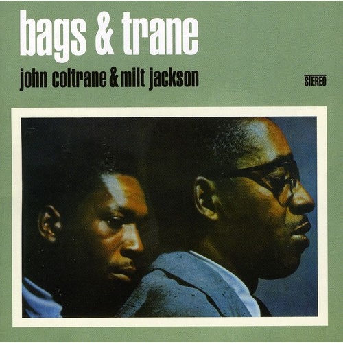 John Coltrane & Milt Jackson - bags & trane