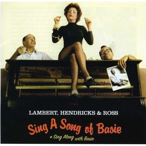 Lambert, Hendricks & Ross - Sing a Song of Basie/Sing Along With Basie