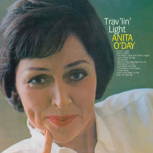Anita O'Day - Trav'lin' Light + Waiter, Make Mine Blues