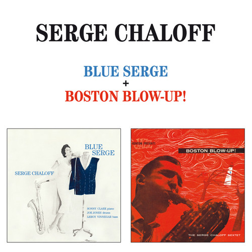 Serge Chaloff - Blue Serge + Boston Blow-up !