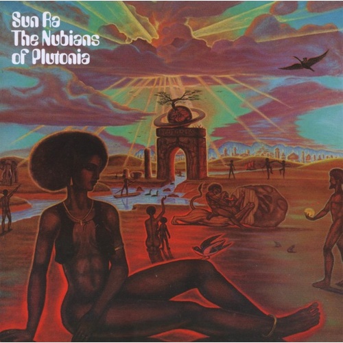 Sun Ra - The Nubians of Plutonia