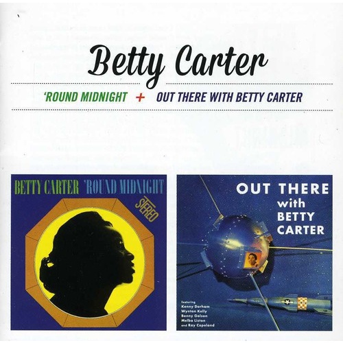 Betty Carter - 'Round Midnight + Out There with Betty Carter