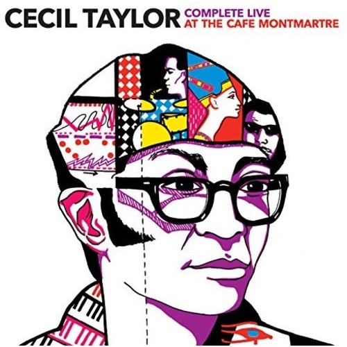 Cecil Taylor - Complete Live at the Cafe Montmartre / 2CD set