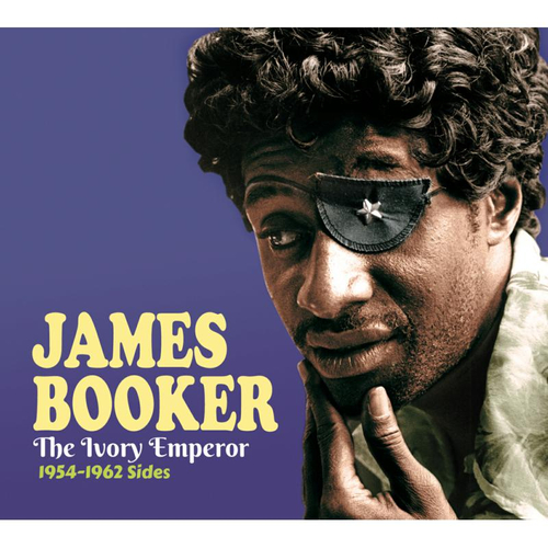 James Booker - Ivory Emperor 1954-1962 Sides