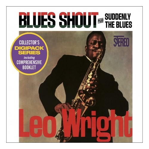 Leo Wright - Blues Shout / Suddenly The Blues