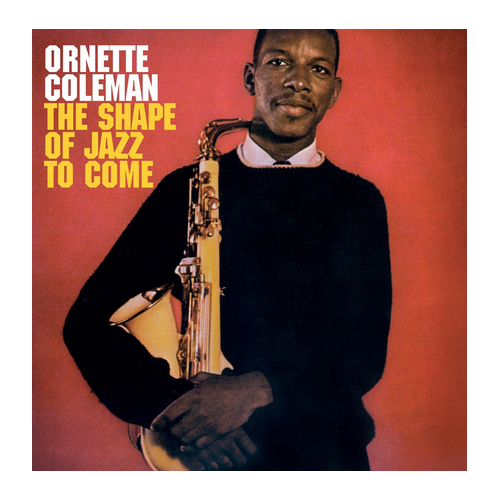 Ornette Coleman - Shape Of Jazz To Come
