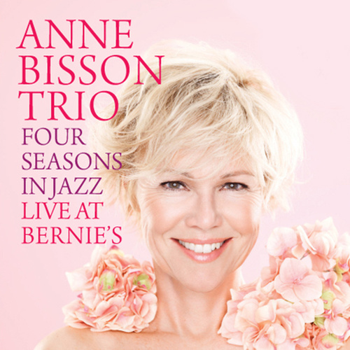 Anne Bisson Trio - Four Seasons in Jazz Live at Bernie's - 2 x D2D 180g 45rpm LPs