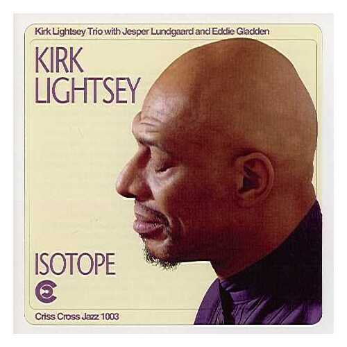 Kirk Lightsey - Isotope