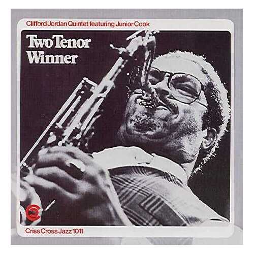 Clifford Jordan Quintet - Two Tenor Winner