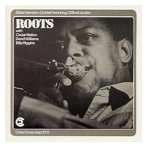 Slide Hampton Quintet - Roots