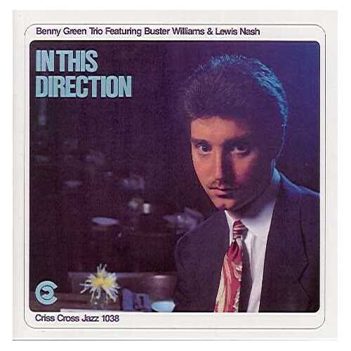 Benny Green Trio - In This Direction