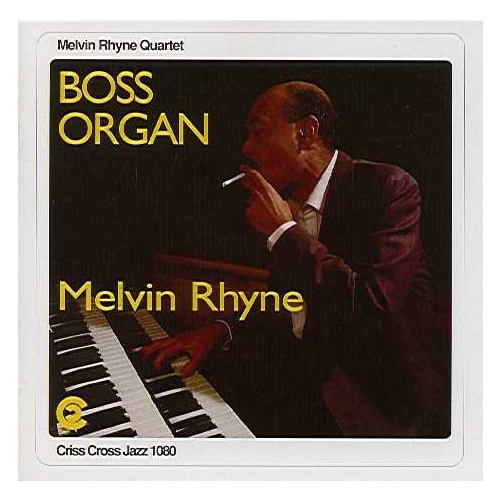 Melvin Rhyne Quartet - Boss Organ