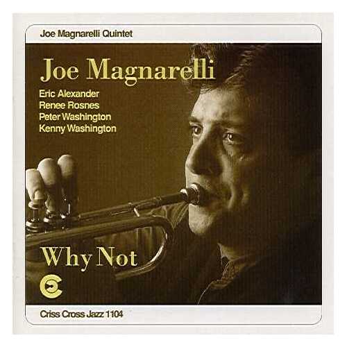 Joe Magnarelli Quintet - Why Not