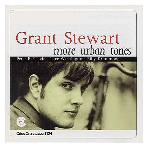 Grant Stewart Quartet - More Urban Tones