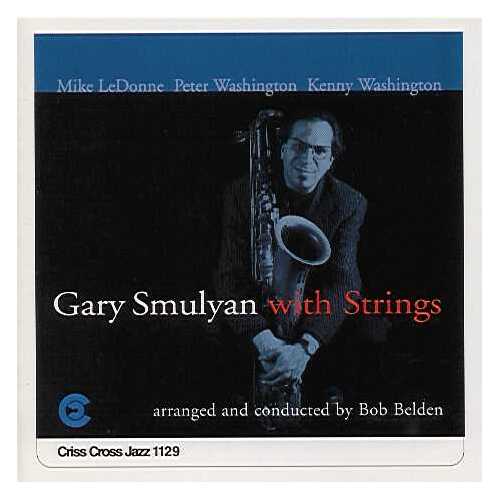 Gary Smulyan - Gary Smulyan With Strings