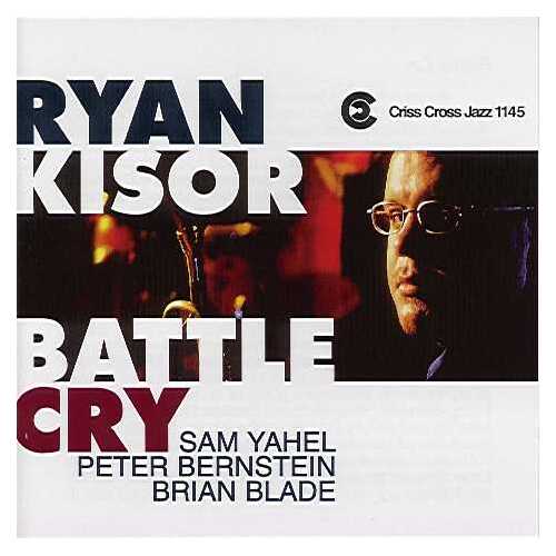Ryan Kisor Quartet - Battle Cry