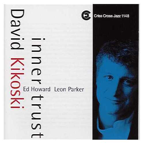David Kikoski Trio - Inner Trust