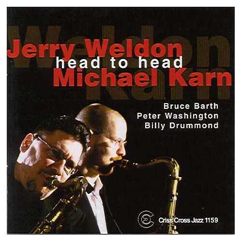 Jerry Weldon - Michael Karn Quintet - Head To Head