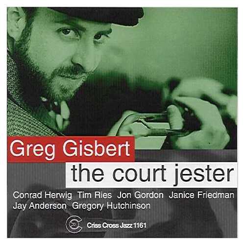 Greg Gisbert Septet - The Court Jester