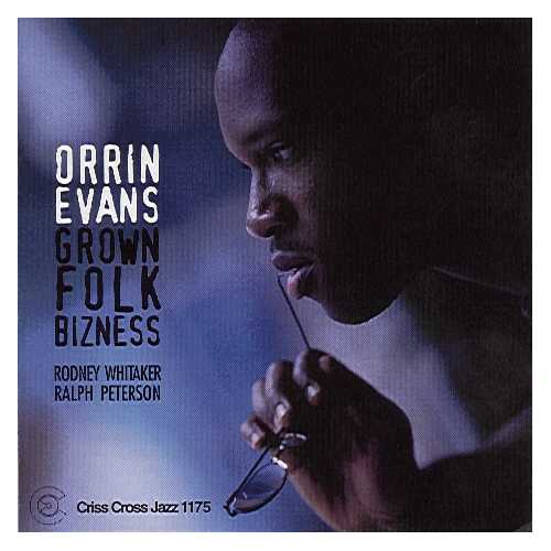 Orrin Evans Trio - Grown Folk Bizness