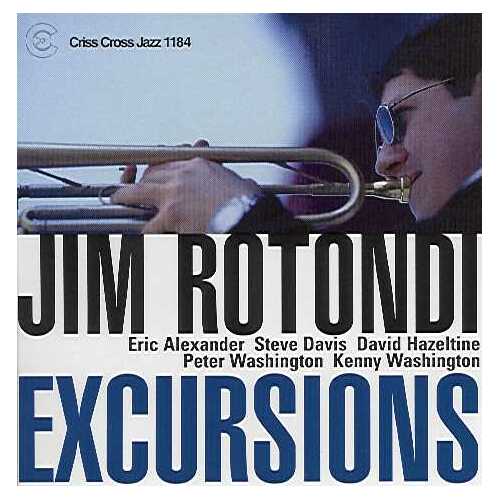 Jim Rotondi Sextet - Excursions