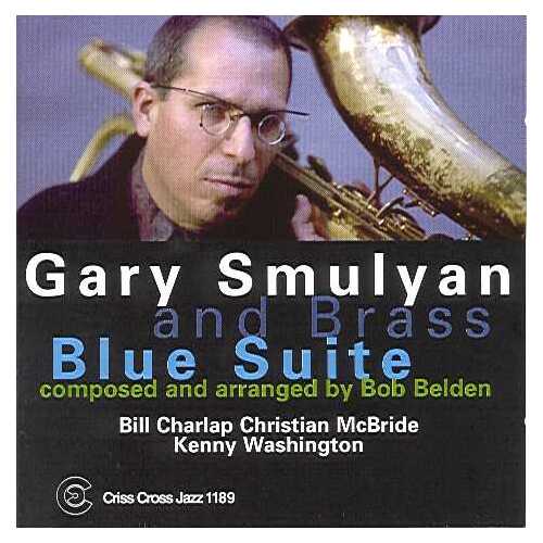 Gary Smulyan and Brass Blue Suite