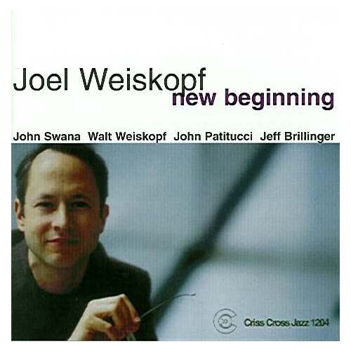 Joel Weiskopf Quintet - New Beginning